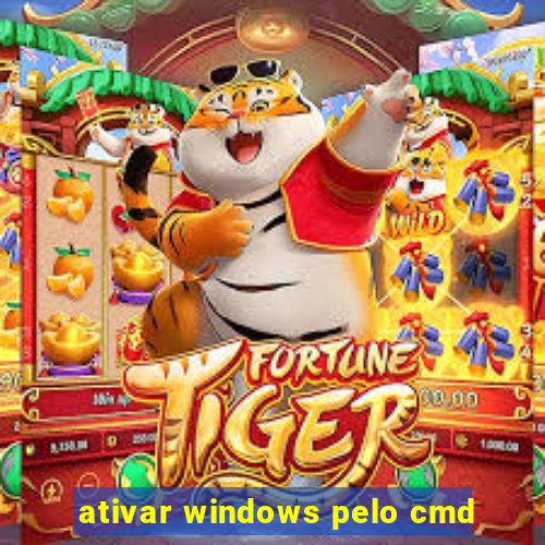 ativar windows pelo cmd